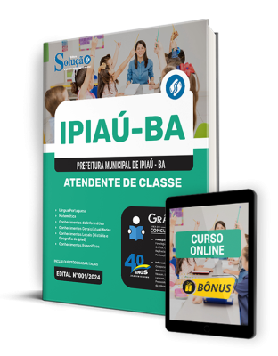 Apostila Prefeitura de Ipiaú - BA 2024 - Atendente de Classe