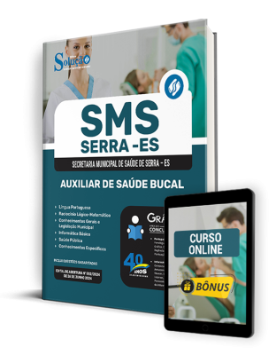 Apostila SMS Serra - ES 2024 - Auxiliar de Saúde Bucal