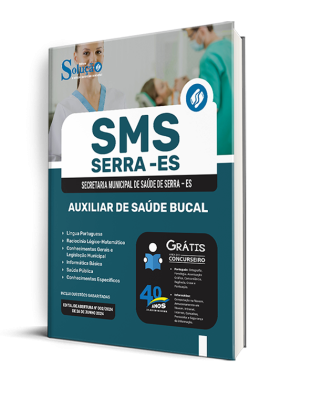 Apostila SMS Serra - ES 2024 - Auxiliar de Saúde Bucal - Imagem 2