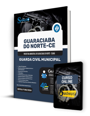 Apostila Prefeitura de Guaraciaba do Norte - CE 2024 - Guarda Civil Municipal - Imagem 1