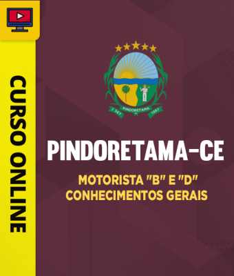 Curso Prefeitura de Pindoretama-CE - Motorista "B" e "D" - Conhecimentos Gerais - Imagem 1