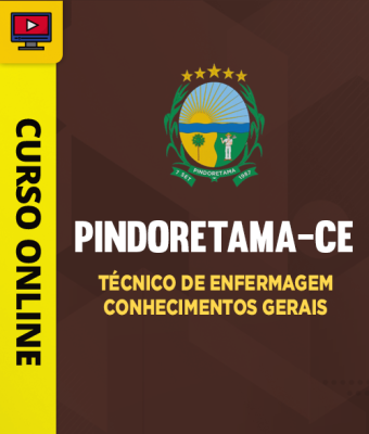 Curso Prefeitura de Pindoretama-CE - Técnico de Enfermagem - Conhecimentos Gerais - Imagem 1