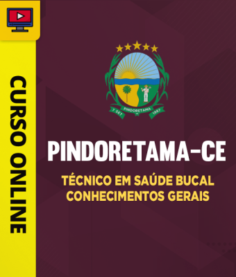 Curso Prefeitura de Pindoretama-CE - Técnico em Saúde Bucal - Conhecimentos Gerais - Imagem 1