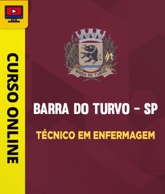 Curso Prefeitura de Barra do Turvo - SP - Técnico em Enfermagem - Imagem 1