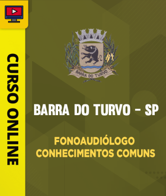 Curso Prefeitura de Barra do Turvo - SP - Fonoaudiólogo - Conhecimentos Comuns - Imagem 1