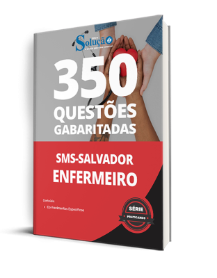 Caderno de Questões SMS Salvador - Enfermeiro - 350 Questões Gabaritadas - Imagem 1