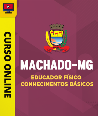 Curso Prefeitura de Machado-MG - Educador Físico - Conhecimentos Básicos - Imagem 1