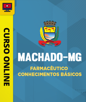 Curso Prefeitura de Machado-MG - Farmacêutico - Conhecimentos Básicos - Imagem 1