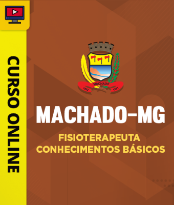 Curso Prefeitura de Machado-MG - Fisioterapeuta - Conhecimentos Básicos - Imagem 1