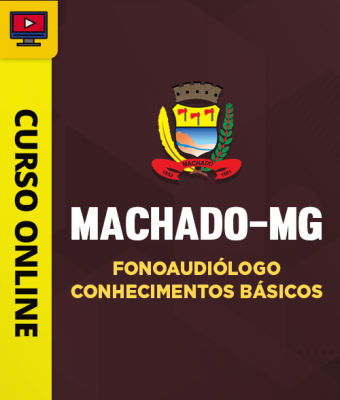 Curso Prefeitura de Machado-MG - Fonoaudiólogo - Conhecimentos Básicos - Imagem 1