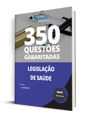 Caderno de Questões Legislação de Saúde - 350 Questões Gabaritadas - Imagem 1