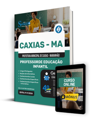 Apostila Prefeitura de Caxias - MA 2024 - Professor de Educação Infantil