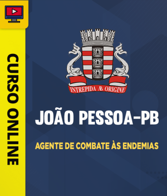 Curso Prefeitura de João Pessoa-PB - Agente de Combate às Endemias