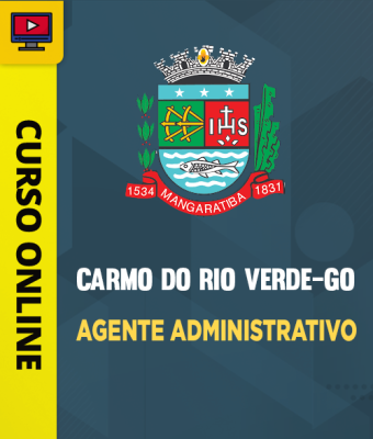 Curso Prefeitura de Carmo do Rio Verde-GO - Agente Administrativo - Imagem 1