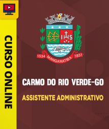 Capa Curso Prefeitura de Carmo do Rio Verde-GO - Assistente Administrativo