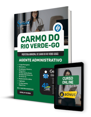 Apostila Prefeitura de Carmo do Rio Verde - GO 2024 - Agente Administrativo