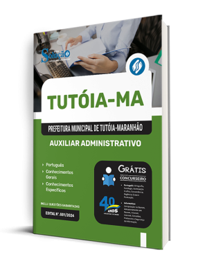 Apostila Prefeitura de Tutóia - MA 2024 - Auxiliar Administrativo - Imagem 2