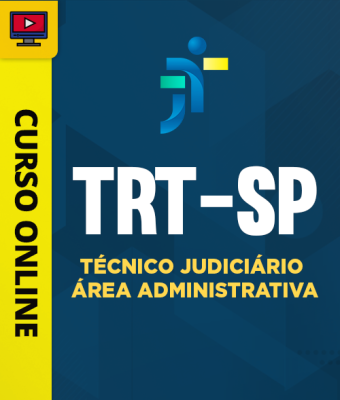 Curso TRT-SP – Técnico Judiciário – Área Administrativa - Imagem 1