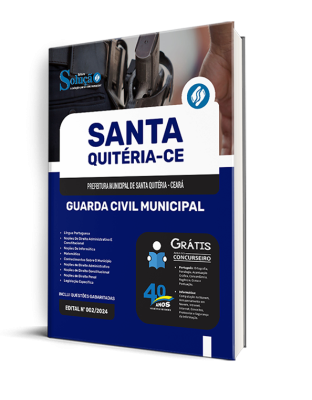 Apostila Prefeitura de Santa Quitéria - CE 2024 - Guarda Civil Municipal - Imagem 2