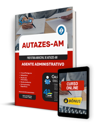 Apostila Prefeitura de Autazes - AM 2024 - Agente Administrativo