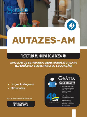 Apostila Prefeitura de Autazes - AM 2024 - Auxiliar de Serviços Gerais Rural e Urbano (Lotação na Secretaria de Educação) - Imagem 3