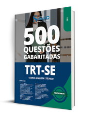 Capa Caderno de Questões TRT-SE - Comum Analista e Técnico - 500 Questões Gabaritadas