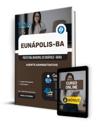 Capa Apostila Prefeitura de Eunápolis - BA 2024 - Agente Administrativo