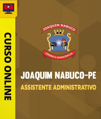 Curso Prefeitura de Joaquim Nabuco-PE - Assistente Administrativo - Imagem 1