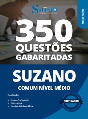 Caderno de Questões Prefeitura de Suzano - SP - Comum Nível Médio em PDF - 350 Questões Gabaritadas - Imagem 1