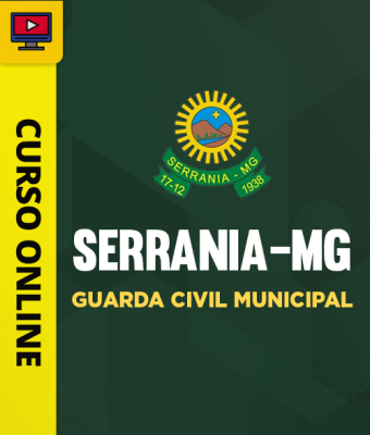 Curso Prefeitura Serrania-MG - Guarda Civil Municipal - Imagem 1