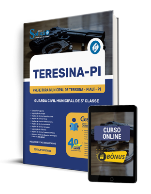 Apostila Prefeitura de Teresina - PI 2024 - Guarda Civil Municipal de 3ª Classe