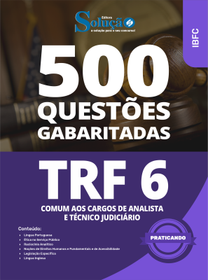 Caderno de Questões TRF 6 - Comum aos Cargos de Analista e Técnico Judiciário - 500 Questões Gabaritadas - Imagem 2