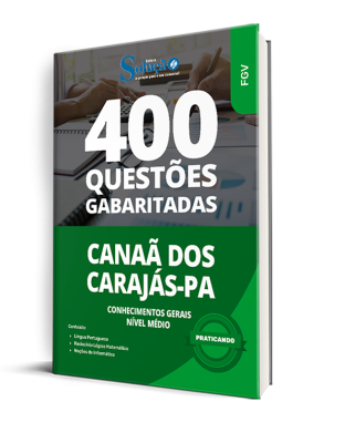 Caderno de Questões Prefeitura de Canaã dos Carajás - PA - Conhecimentos Gerais: Nível Médio - 400 Questões Gabaritadas - Imagem 1