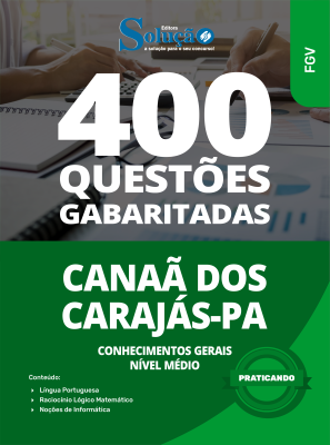 Caderno de Questões Prefeitura de Canaã dos Carajás - PA - Conhecimentos Gerais: Nível Médio - 400 Questões Gabaritadas - Imagem 2