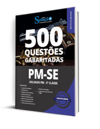 Capa Caderno de Questões PM-SE - Soldado PM - 3ª Classe - 500 Questões Gabaritadas