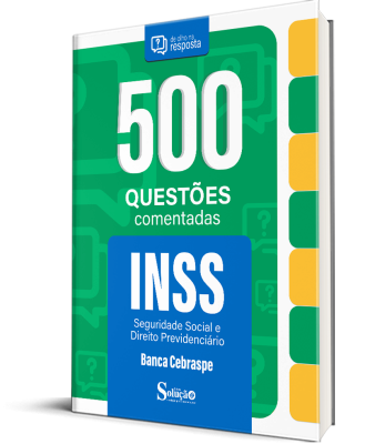 Caderno de Questões INSS - Seguridade Social e Direito Previdenciário - 500 Questões Comentadas - Imagem 1