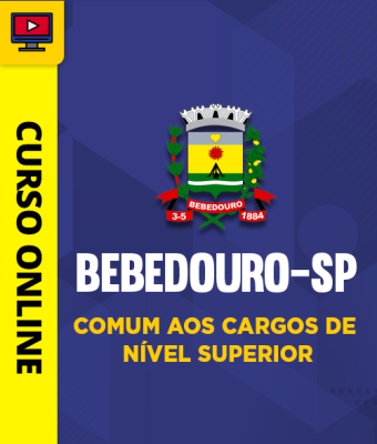 Curso Prefeitura de Bebedouro-SP - Comum aos Cargos de Nível Superior - Imagem 1