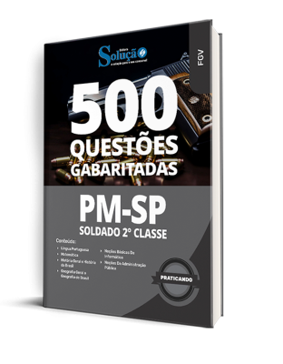 Caderno de Questões PM-SP - Soldado 2ª Classe - 500 Questões Gabaritadas - Imagem 1