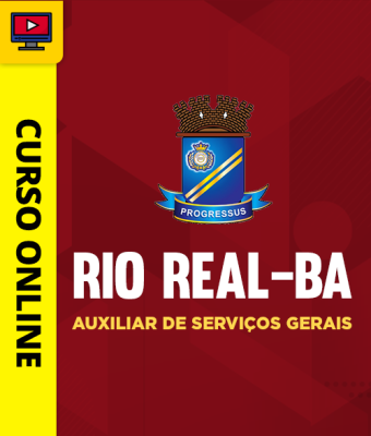 Curso Prefeitura de Rio Real-BA - Auxiliar de Serviços Gerais - Imagem 1