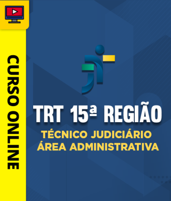 Curso TRT 15ª Região - Técnico Judiciário - Área Administrativa - Imagem 1