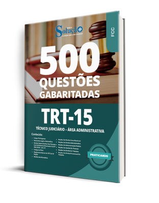 Caderno de Questões TRT 15 - Técnico Judiciário - Área Administrativa - 500 Questões Gabaritadas - Imagem 1