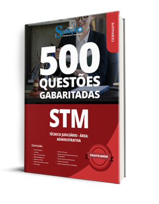 Caderno de Questões STM - Técnico Judiciário - Área: Administrativa - 500 Questões Gabaritadas - Imagem 1