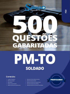 Caderno de Questões PM-TO - Soldado em PDF - 500 Questões Gabaritadas - Imagem 1