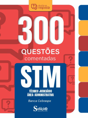 Caderno de Questões STM - Técnico Judiciário - Área: Administrativa em PDF - 300 Questões Comentadas - Imagem 1