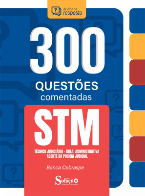 Caderno de Questões STM - Técnico Judiciário - Área: Administrativa - Agente da Polícia Judicial - 300 Questões Comentadas - Imagem 2