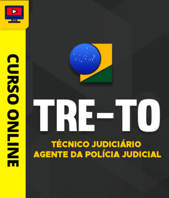 Curso TRE-TO - Técnico Judiciário - Agente da Polícia Judicial - Imagem 1