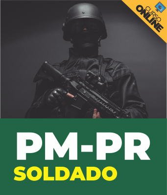 Curso Completo PM-PR - Soldado