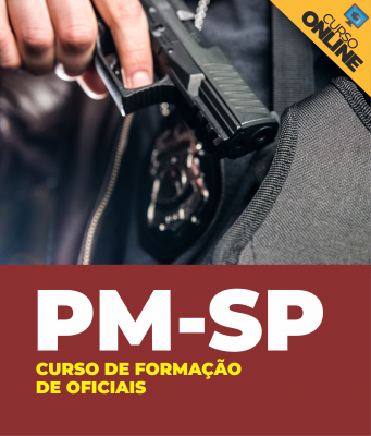 Curso Online PM-SP – Curso de Formação de Oficiais (CFO)